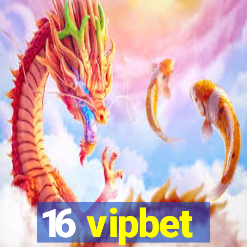 16 vipbet